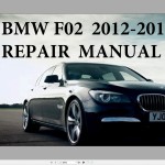 BMW 7 Series F02 2012-2014 Service and Repair Manual