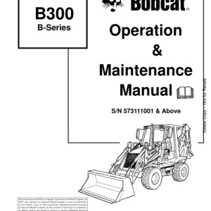 Bobcat B300 Operation Maintenance Manual