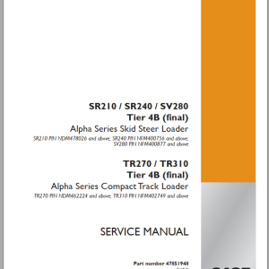 Case SR210 SR240 SV280 TR270 TR310 Tier 4B (final) Service Manual