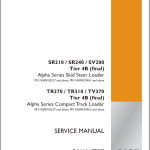 Case SR210 SR240 SV280 TR270 TR310 TV370 Tier 4B (final) Service Manual