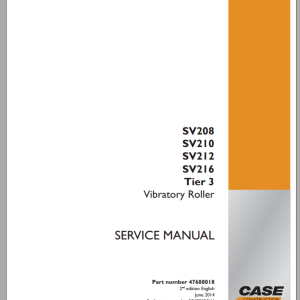 Case SV208 SV210 SV212 SV216 Tier 3 Service Manual 47688018