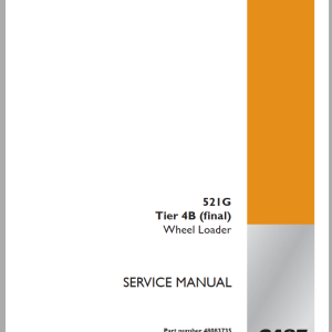 Case 521G Tier 4 (final) Service Manual