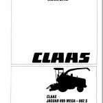 Claas JAGUAR 695 MEGA - 682S Forage Harvesters Repair Manual