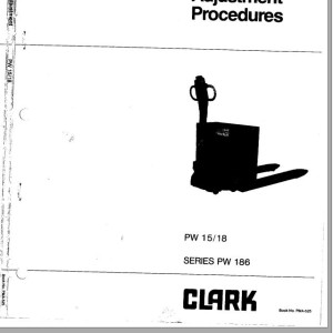 Clark PW 15 18 Series PW 186 Planned Maintenance & Adjustment Procedures PMA 539