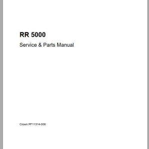 Crown RR5000 Service & Parts Manual PF11314-006