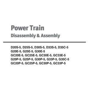 Daewoo Power Train D20S-5 to GC33P-5 Diassembly Assembly SB4254E00