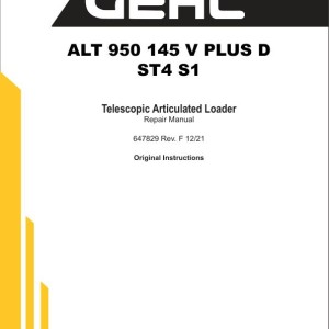 Gehl ALT 950 145 V PLUS D ST4 S1 Repair Manual and Diagram 647829F