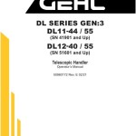 Gehl DL11-44 DL11-55 DL12-40 DL12-55 GEN3 Operators Manual and Schematic 50960172E