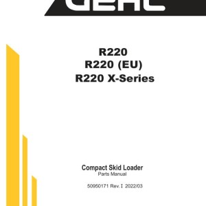 Gehl R220 R220 (EU) R220 X-Series Parts Manual 50950171I