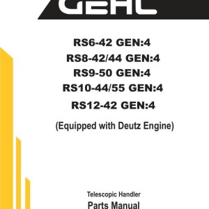 Gehl RS6-42 RS8-42 RS8-44 RS9-50 RS10-44 RS10-55 RS12-42 GEN4 Parts Manual 50960205B