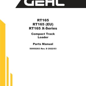Gehl RT165 RT165 (EU) RT165 X-Series Parts Manual 50950263D