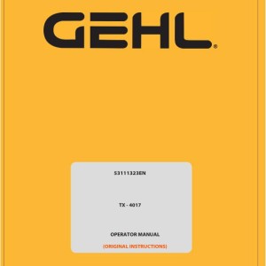 Gehl TX-4017 Operators Manual 53111323EN