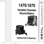 GEHL 1470 1870 Operators Manual 904578A