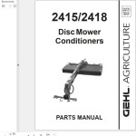 GEHL 2415 2418 Parts Manual 908177A