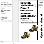 GEHL SL4640E SL4640EEU Power2 SL5240E SL5240EEU Power2 Operators Manual 50950012A