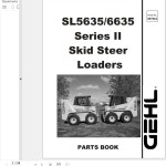 GEHL SL5635 SL6635 Series II Parts Manual 917844F