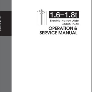 Heli Electric Narrow Aisle Reach Truck G Series 1.6t Operation Service Parts Manual