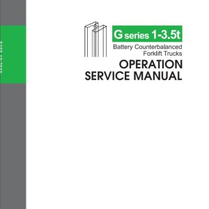 Heli Forklift Truck G Series 3t Operation Service Parts Manual