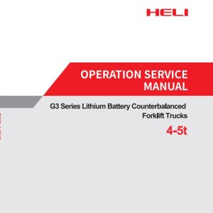 Heli Forklift Truck G3 Series 4-5t Service Operation Parts Manual