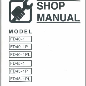 Furukawa FD40-1 To FD45-1PL Shop Manual 621993-00100