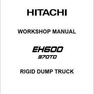 Hitachi EH600 370TD Workshop Manual W8EF-E-02