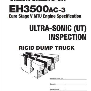 Hitachi EH3500AC-3 Ultra-Sonic (UT) Inspection Check Sheets PMQEC90-EN-UT00