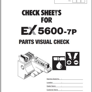 Hitachi EX5600-7P Cummins FCO Parts Visual Check Sheets