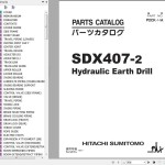 Hitachi SDX407-2 Hydraulic Earth Drill Parts Catalog P2CK-1-1A