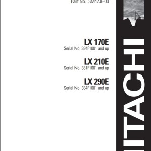 Hitachi LX170E LX210E LX290E Service Manual SM-42JE-00