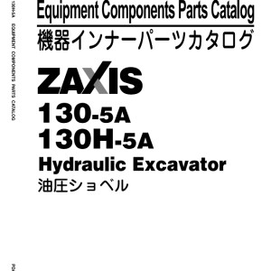 Hitachi ZX130-5A ZX130H-5A Parts Catalog PDAK-E1-2
