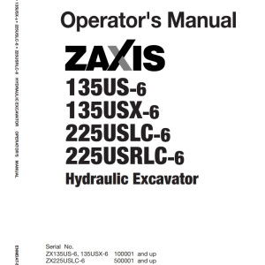 Hitachi ZX135US-6 ZX135USX-6 ZX225USLC-6 ZX225USRLC-6 Operator's Manual ENMDAT-EN1-6
