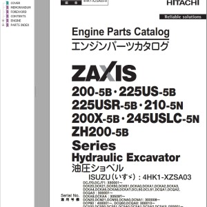 Hitachi ZX200-5B ZX225US-5B ZX225USR-5B ZX210-5N ZX200X-5B ZX245USLC-5N ZH200-5B Engine Parts Catalog 4HK1-XZSA03-8