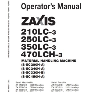 Hitachi ZX210LC-3 ZX250LC-3 ZX350LC-3 ZX470LCH-3 Operator's Manual EM1V1-ENSH2-1(MD1)