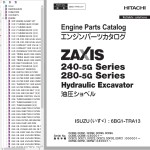 Hitachi ZX240-5G ZX280-5G Engine Parts Catalog 6BG1-TRA13-7