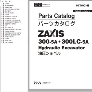 Hitachi ZX300-5A ZX300LC-5A Parts Catalog PDDWC0-1-1