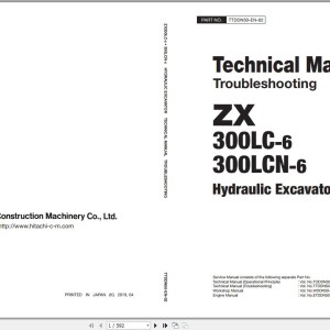Hitachi ZX300LC-6 ZX300LCN-6 Operation Parts Technical Workshop Manual