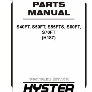 Hyster H187 S40FT S50FT S55FTS S60FT S70FT Parts Catalog 4120506 04-2024