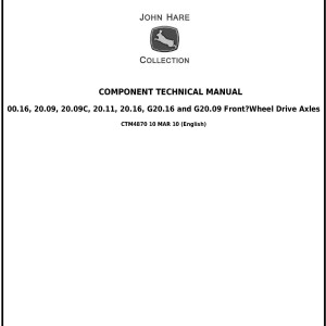 John Deere 00.16 to G20.09 Front Wheel Drive Axles Component Technical Manual CTM4870
