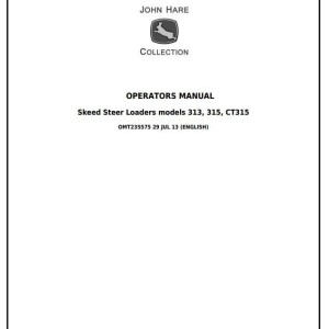 John Deere 313 315 CT315 Skid Steer Loader Operator Manual OMT235575