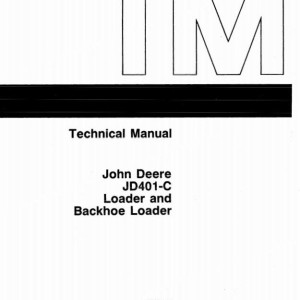 John Deere 401C Backhoe Loader Technical Manual TM1092