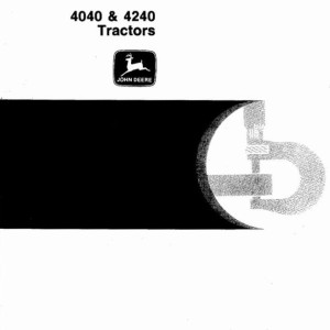 John Deere 4040 4240 Tractor Technical Manual TM1181