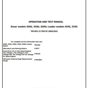 John Deere 450G 455G 550G 555G 650G Crawler Dozer Loader Diagnostic Operation Test Manual TM1403