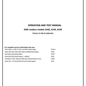 John Deere 544E LL TC 624E 644E Loader Diagnostic Operation Test Manual TM1413