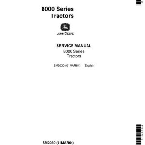 John Deere 8000 Series Tractor Service Manual SM2030