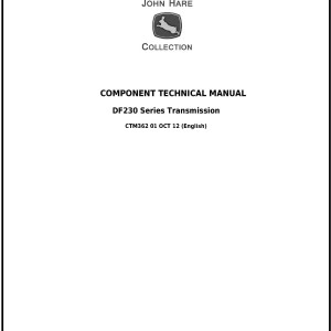 John Deere DF230 Series Transmission Component Technical Manual CTM362