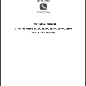 John Deere Z810A Z820A Z830A Z840A Z850A Z-Trak Pro Mid-Frame Mower Technical Manual TM101319