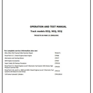 John Deere 853J 903J 953J Tracked Feller Buncher Diagnostic Operation Test Manual TM10270