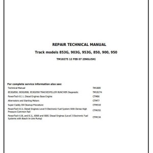 John Deere 853G 850 903G 900 953G 950 Tracked Feller Buncher Repair Technical Manual TM10275