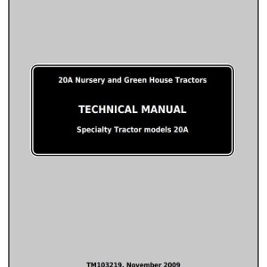 John Deere 20A Nursery and Green House Specialty Tractor Technical Manual TM103219
