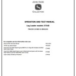 John Deere 3754D Log Loader Diagnostic Operation Test Manual TM10335